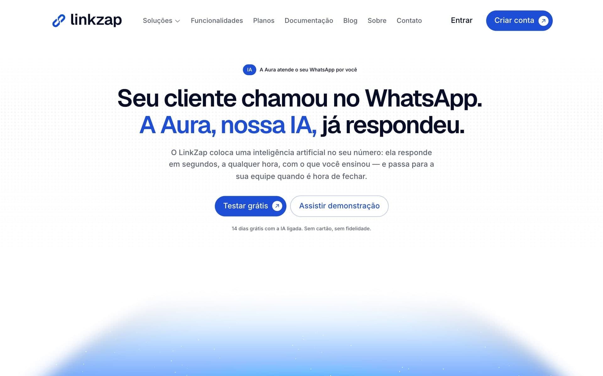 LinkZap: Seu cliente chamou no WhatsApp. A Aura já respondeu.